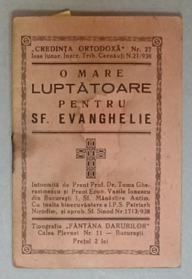 O MARE LUPTATOARE PENTRU SF. EVANGHELIE de TOMA GHERASIMESCU si VASILE IONESCU , 1938 foto