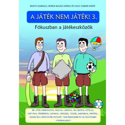 A j&amp;aacute;t&amp;eacute;k nem j&amp;aacute;t&amp;eacute;k! 3. - Besnyi Szabolcs foto