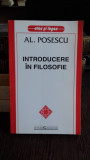 INTRODUCERE IN FILOSOFIE - AL. POSESCU