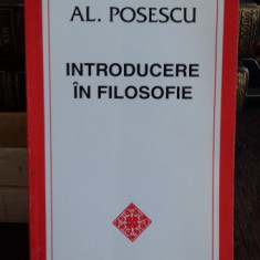 INTRODUCERE IN FILOSOFIE - AL. POSESCU