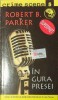 In Gura Presei - Robert B. Parker, 2010, Tritonic, Crime Scene, Brosata, Stare Foarte Buna