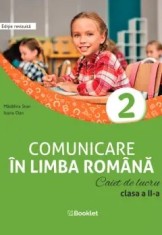 Comunicare in limba romana caiet de lucru pentru clasa a II-a (dupa manualul Booklet), Madalina Stan