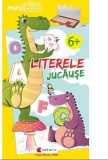 Literele jucause 6 ani+ |