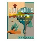 Northwoods Fish Cookery