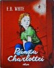 Panza Charlottei - E.B. White, Arthur, Coperta Cartonata, Povestire, Literatura Copii, Buna Stare