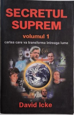 Secretul suprem, vol. 1 &amp;ndash; David Icke foto