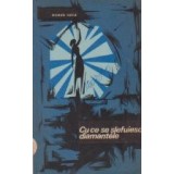 Cu ce se slefuiesc diamantele