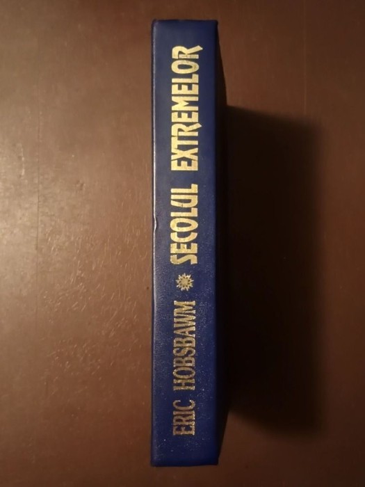 Eric Hobsbawm - Secolul extremelor (cartonată)