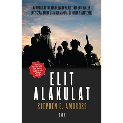 Elit alakulat - Stephen E. Ambrose foto