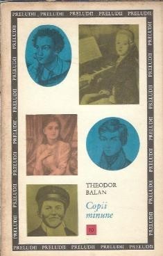 Copii minune - Theodor Balan B foto