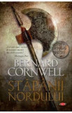 Stapanii nordului - Bernard Cornwell, 2021