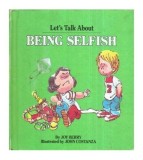 Joy Berry - Let&#039;s talk about being selfish - 116260