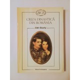 Ioan Scurtu - Criza dinastică din Rom&acirc;nia (1925-1930)