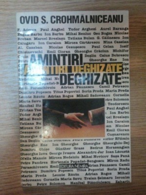 AMINTIRI DEGHIZATE de OVID S. CROHMALNICEANU , 1994 foto