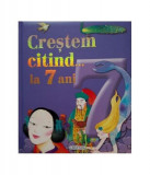 Creștem citind...la 7 ani - Board book - *** - Girasol