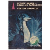 George Anania, Romulus Barbulescu - Statuia sarpelui - 130170
