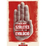 Sz&uuml;let&eacute;s &eacute;s evol&uacute;ci&oacute; - Michel Odent
