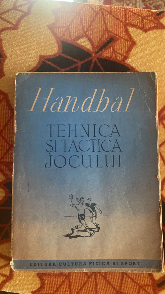 HANDBAL,TEHNICA si TACTICA JOCULUI,Ed.CULTURA FIZICA si SPORT1952/CARTE  FOLOSITA | arhiva Okazii.ro