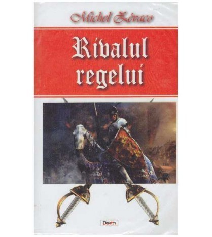 Michel Zevaco - Rivalul regelui - 127061