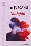 Cumpara ieftin Nadejda - 2022 - Ion Turcanu ($W266)