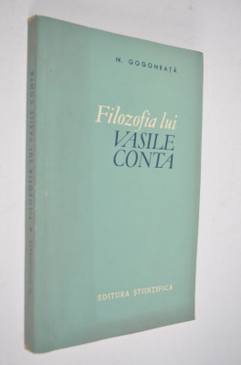 Filozofia lui Vasile Conta - N. Gogoneata - 1962 foto