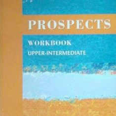 Prospects Upper Intermediate Workbook | James Taylor, Ken Wilson, Michael Vince, Deirdre Howard-Williams, Mary Tomalin
