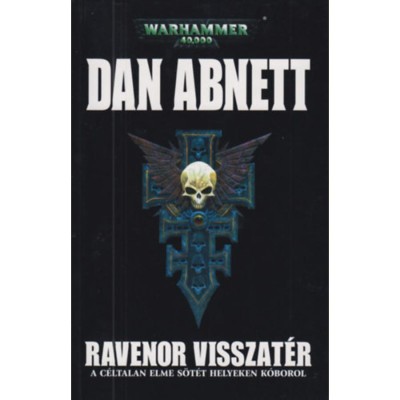 Ravenor visszat&amp;eacute;r - Warhammer 40000 - Dan Abnett foto