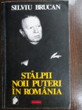 Stalpii noii puteri in Romania Silviu Brucan