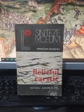 Marcian Bleahu, Relieful carstic, editura Albatros, București 1982, 156