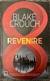 Cumpara ieftin Blake Crouch - Revenire