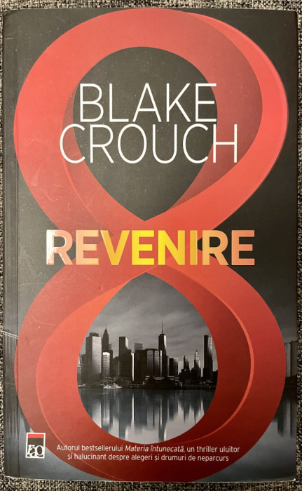 Blake Crouch - Revenire