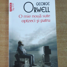 O mie noua sute optzeci si patru - George Orwell (1984)