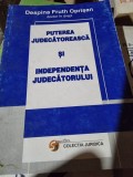 PUTEREA JUDECATOREASCA SI INDEPENDENTA JUDECATORULUI
