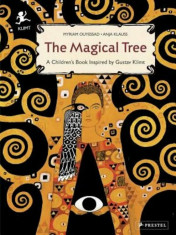 The Magical Tree: A Children&amp;#039;s Book Inspired by Gustav Klimt, Hardcover/Myriam Ouyessad foto