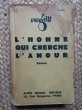 L&#039;homme qui cherche - Pitigrilli