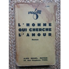 L&#039;homme qui cherche - Pitigrilli