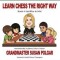 Learn Chess the Right Way: Book 4: Sacrifice to Win!