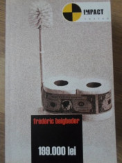 199.000 LEI-FREDERIC BEIGBEDER foto