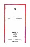 Karl R. Popper - Lectia secolului trecut