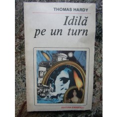 IDILA PE UN TURN - Thomas Hardy