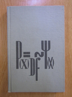 Anton Dumitriu - Solutia paradoxelor logico-matematice (1966, editie cartonata) foto