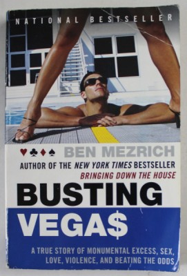 BUSTING VEGAS , A TRUE STORY by BEN MEZRICH , 2005 foto