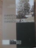 Eminescu la Ipotesti - Valentin Cosereanu, biografie, 2000, 304 pagini