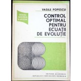 CONTROL OPTIMAL PENTRU ECUATII DE EVOLUTIE-VASILE POPESCU-337798