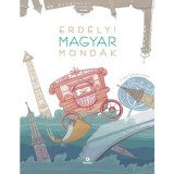 Erd&eacute;lyi magyar mond&aacute;k - Tekei Erika
