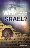 Why Israel? Carte Religioasa Rev. Willem J.J. Glashouwer Engleza Brosata Buna