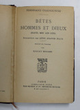 BETES , HOMMES ET DIEUX par FERDINAND OSSENDOWSKI , 1924 , LEGATURA DE EPOCA