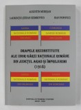 DRAPELE RECONSTITUITE ALE UNOR GARZI NATIONALE ROMANE DIN JUDETUL ARAD SI IMPREJURIMI 1918 de AUGUSTIN MURESAN ...IOAN POPOVICI , 2020