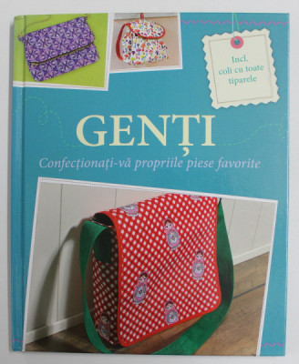 Genti. Confectionati-va propriile piese favorite. RABEA RAUER. Coli cu tipare foto