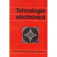 Vasile M. Catuneanu - Tehnologia electronica - 128560